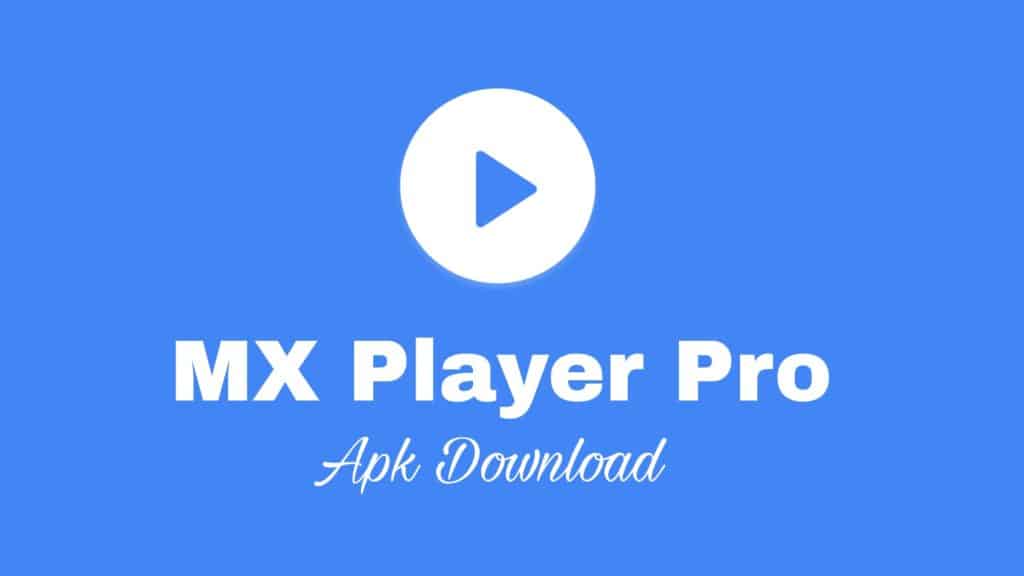 mx player pro for android 2.3.6 free download